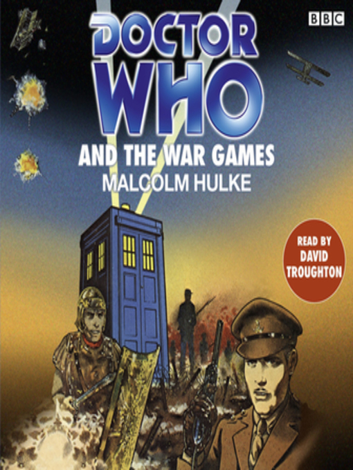 Title details for Doctor Who and the War Games by Malcolm Hulke - Wait list